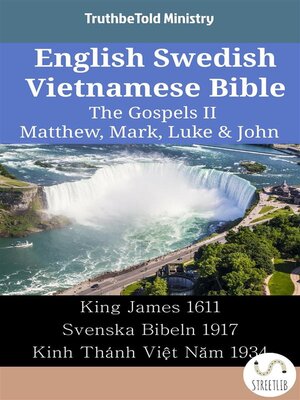 cover image of English Swedish Vietnamese Bible--The Gospels II--Matthew, Mark, Luke & John